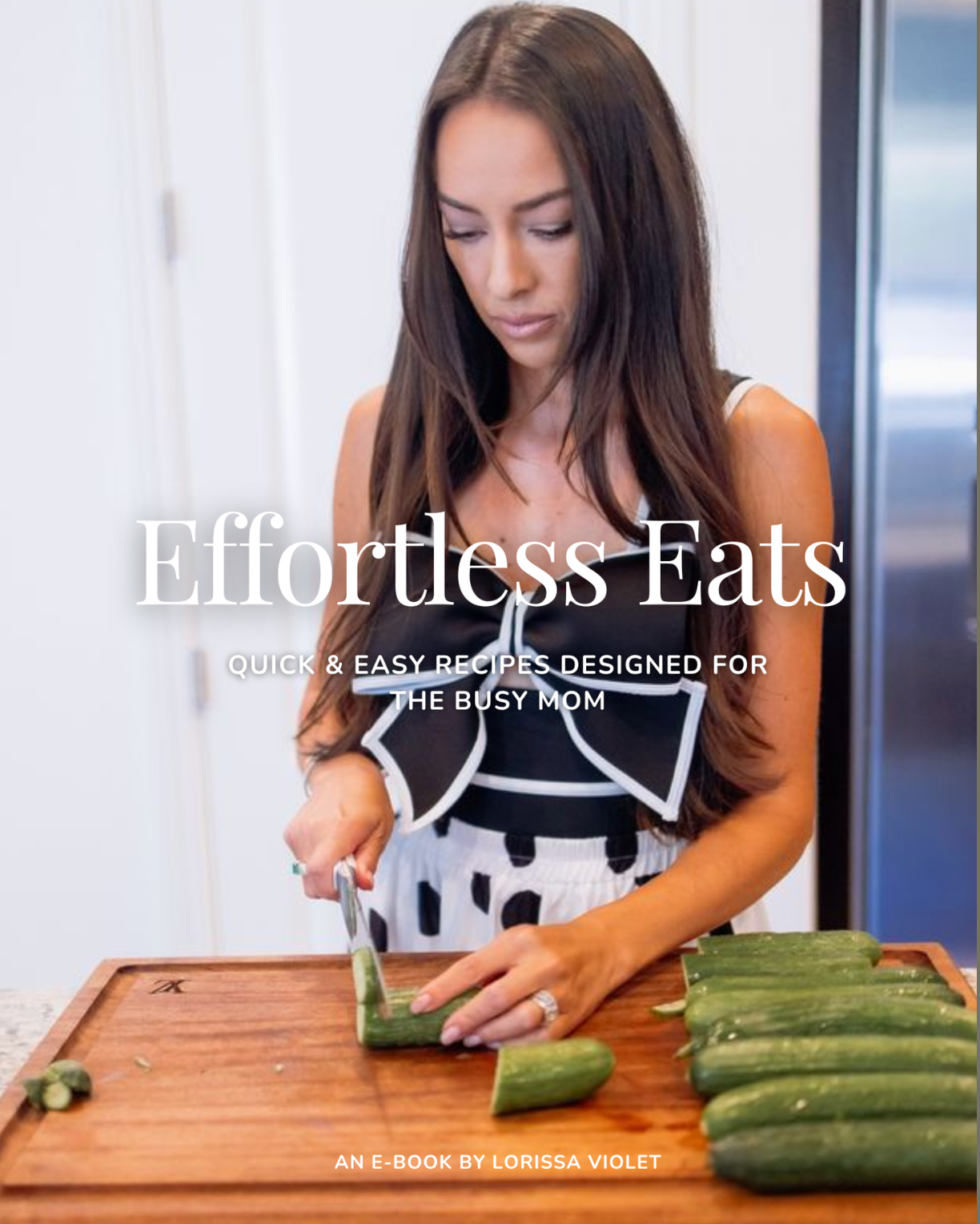 Effortless Eats Cookbook